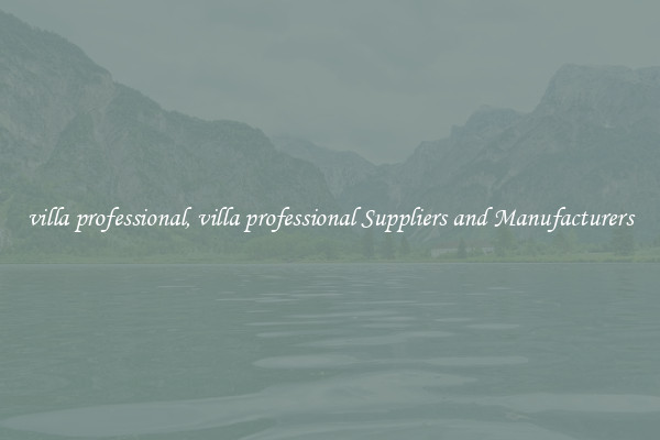 villa professional, villa professional Suppliers and Manufacturers