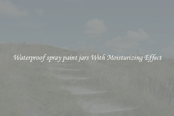 Waterproof spray paint jars With Moisturizing Effect