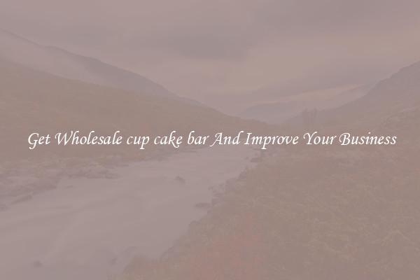 Get Wholesale cup cake bar And Improve Your Business