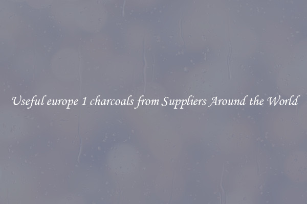 Useful europe 1 charcoals from Suppliers Around the World