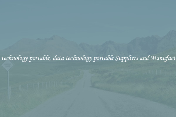data technology portable, data technology portable Suppliers and Manufacturers