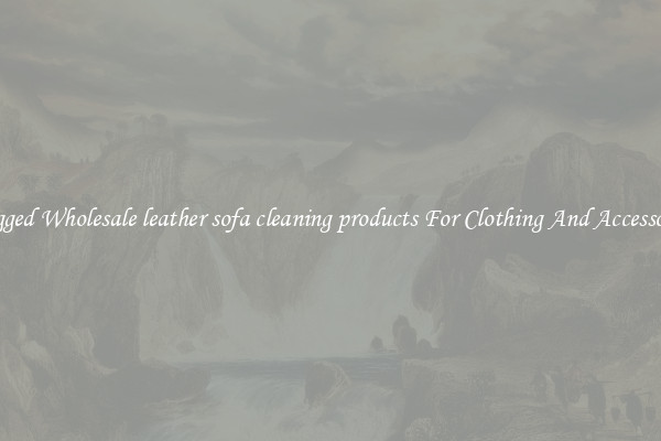 Rugged Wholesale leather sofa cleaning products For Clothing And Accessories
