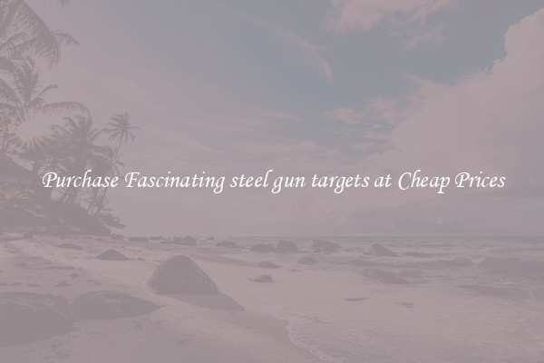 Purchase Fascinating steel gun targets at Cheap Prices