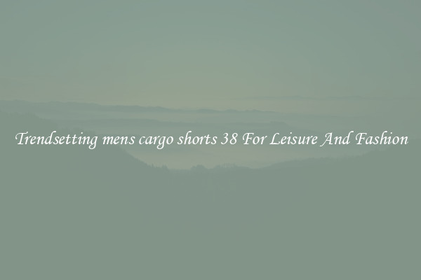 Trendsetting mens cargo shorts 38 For Leisure And Fashion